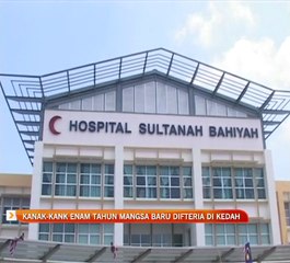 Kanak-kanak enam tahun mangsa Difteria di Kedah