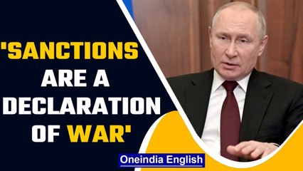 Download Video: Putin warns to not impose Ukraine no-fly zone, calls sanctions a ‘declaration of war’| Oneindia News