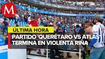 Querétaro vs Atlas termina en violencia; reportan heridos en Estadio Corregidora