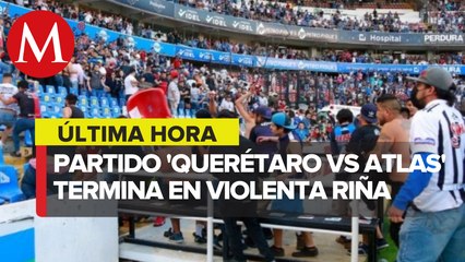 Querétaro vs Atlas termina en violencia; reportan heridos en Estadio Corregidora