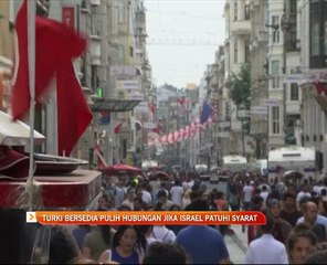 Turki bersedia pulih hubungan jika Israel patuhi syarat