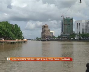 Jawatankuasa teknikal ditubuh untuk kaji posisi Sabah, Sarawak