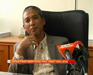 Sistem Pusat Zakat kenal pasti Asnaf yang layak