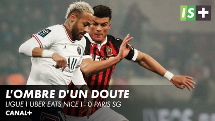 Pas si grave avant le Real Madrid ? - Ligue 1 Uber Eats Nice 1 - 0 Paris SG