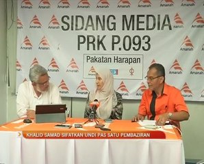 PRK: Khalid Samad sifatkan undi PAS satu pembaziran
