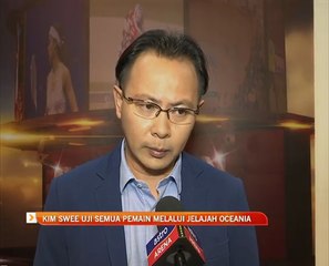 Kim Swee uji semua pemain melalui Jelajah Oceania