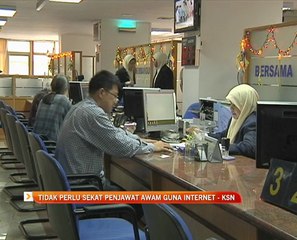 Tidak perlu sekat penjawat awam guna internet - KSN