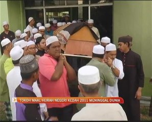 Tokoh Maal Hijrah Negeri Kedah 2011 meninggal dunia