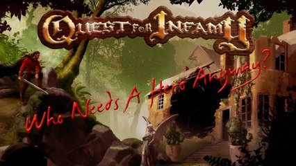 Quest for Infamy - Official Trailer