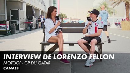 Interview de Lorenzo Fellon : "L'esprit plus libre" - MotoGP - GP du Qatar