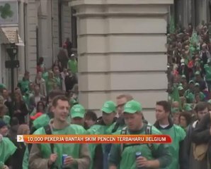10,000 pekerja bantah skim pencen terbaharu Belgium