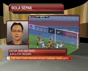 Kim Swee tidak pandang mudah cabaran Timor Leste