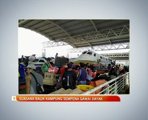 Suasana balik kampung sempena Gawai Dayak