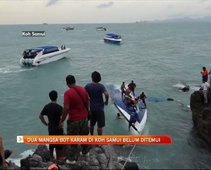 Dua mangsa bot karam di Koh Samui belum ditemui