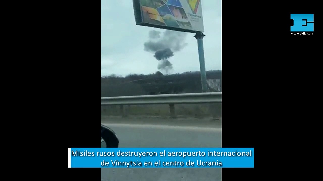 Misiles rusos destruyeron el aeropuerto internacional de Vínnytsia en el centro de Ucrania