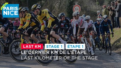 Flamme Rouge / Last KM - Étape 1 / Stage 1 - #ParisNice2022