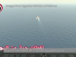 Search intensifies for crashed EgyptAir plane