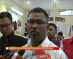 Siasatan audit dalaman KAYM masih berterusan