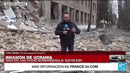 Informe desde Vasylkiv: ataques rusos se intensifican en alrededores de Kiev