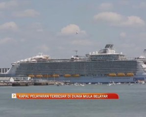 Kapal pelayaran terbesar di dunia mula belayar