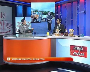 Analisis AWANI: Kembara Mahkota Johor 2016