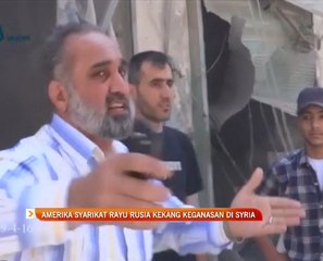 Amerika Syarikat rayu Rusia kekang keganasan di Syria