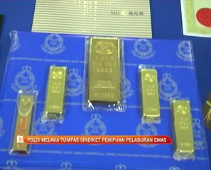Polis Melaka tumpas sindiket penipuan pelaburan emas