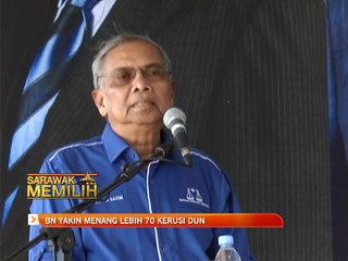 BN yakin menang lebih 70 kerusi DUN