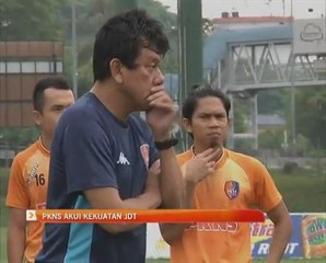 Menjelang final Piala FA: PKNS akui JDT
