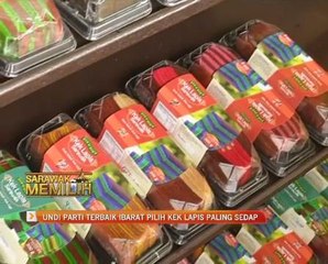 Undi parti terbaik macam pilih kek lapis paling sedap