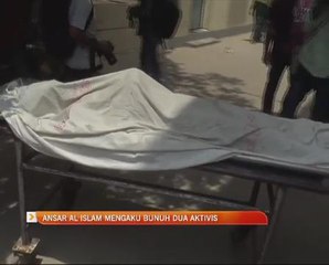 Ansar Al Islam mengaku bunuh dua aktivis