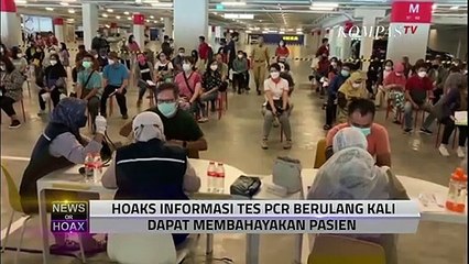 Download Video: Hoaks Melakukan Tes PCR Sama Dengan Mendapatkan Vaksinasi | News Or Hoax