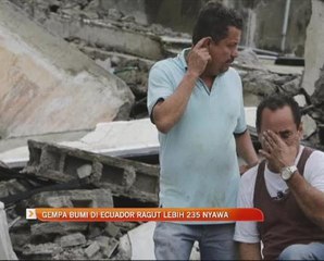 Gempa bumi di Ecuador ragut lebih 235 nyawa