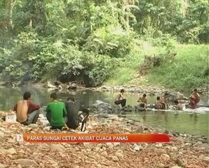 Paras sungai cetek akibat cuaca panas