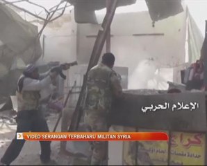 Video serangan terbaharu militan Syria