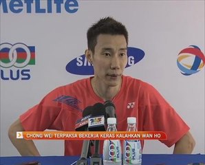 Lee Chong Wei terpaksa bekerja keras kalahkan Wan Ho