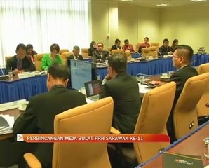 Perbincangan meja bulat PRN Sarawak ke-11