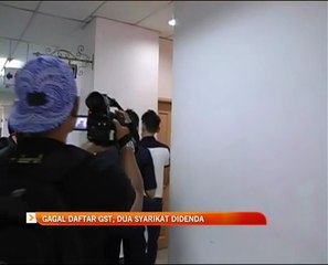 Gagal daftar GST, dua syarikat didenda