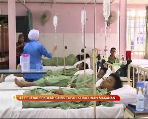 43 pelajar Sekolah Sains Tapah keracunan makanan