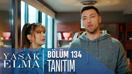 Yasak Elma 134. Bölüm Fragmanı
