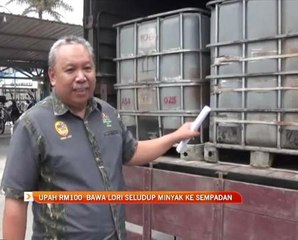 Upah RM100 bawa lori seludup minyak ke sempadan