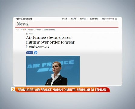 Pramugari Air France marah diminta berhijab di Tehran