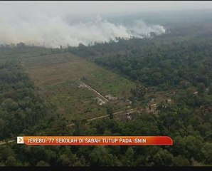 Jerebu: 77 sekolah di Sabah tutup pada Isnin