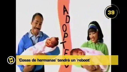 60 segundos - &#039;Cosas de hermanas&#039; tendrá un reboot
