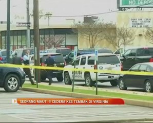 Seorang maut, 3 cedera kes tembak di Virginia