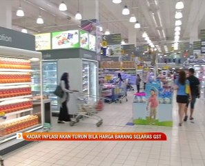 Kadar inflasi akan turun bila harga barang selaras GST