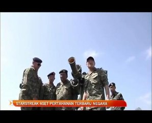 Starstreak aset pertahanan terbaharu negara