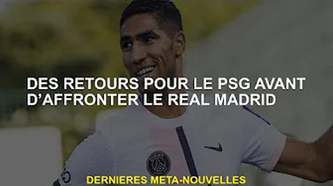 Retour au Paris Saint-Germain avant d'affronter...
