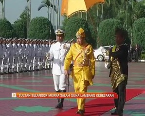 Sultan Selangor murka salah guna lambang kebesaran