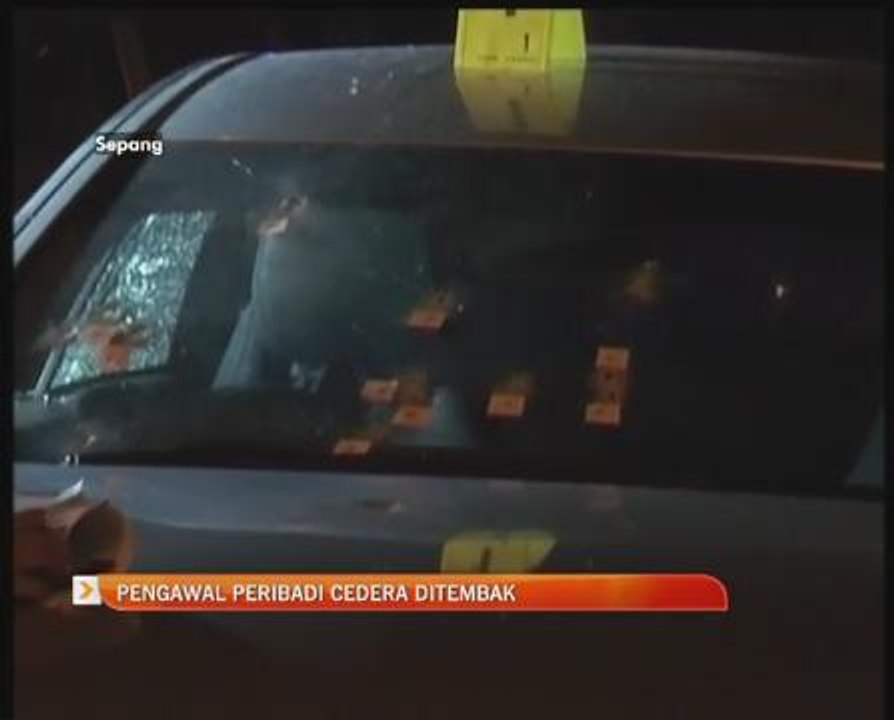 Pengawal peribadi cedera ditembak